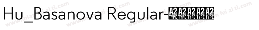Hu_Basanova Regular字体转换